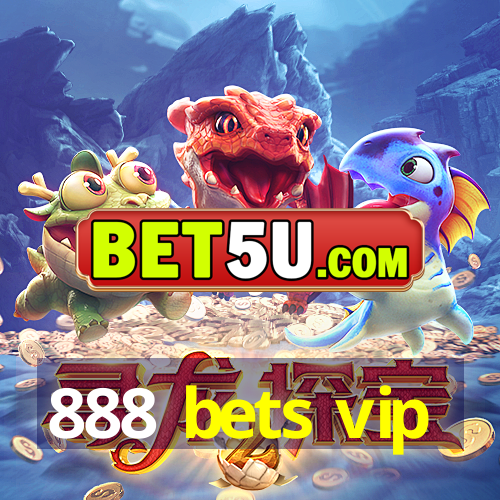 888 bets vip